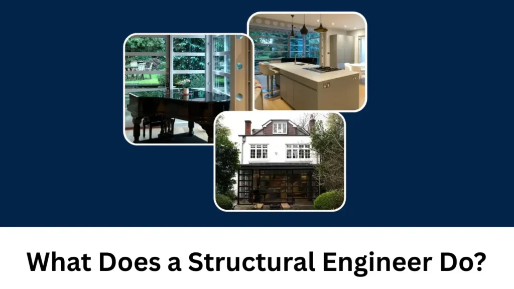 What Does a Structural Engineer Do? | Structural Engineer in London